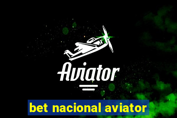 bet nacional aviator